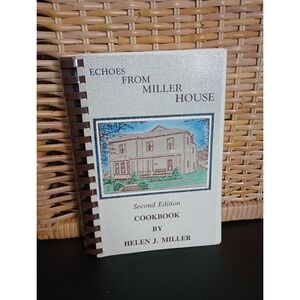 Echoes From Miller House Greensboro, NC Cookbook Spiral Second Ed 1990